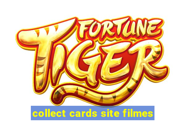 collect cards site filmes